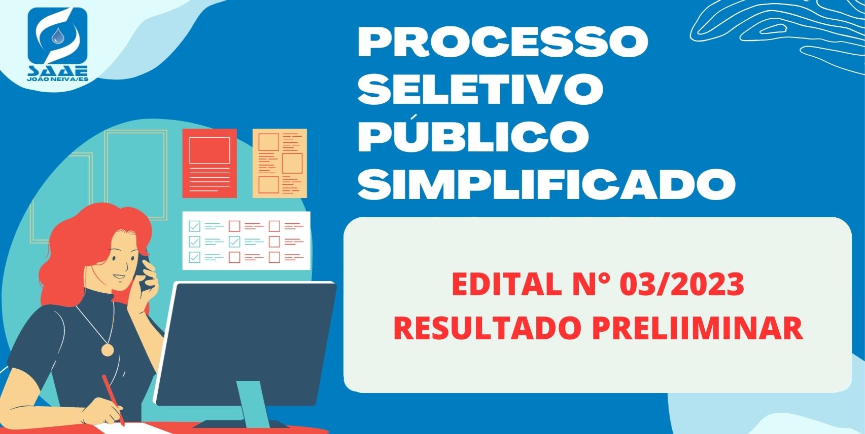 RESULTADO PRELIMINAR - PROCESSO SELETIVO PÚBLICO SIMPLIFICADO Nº 003/2023